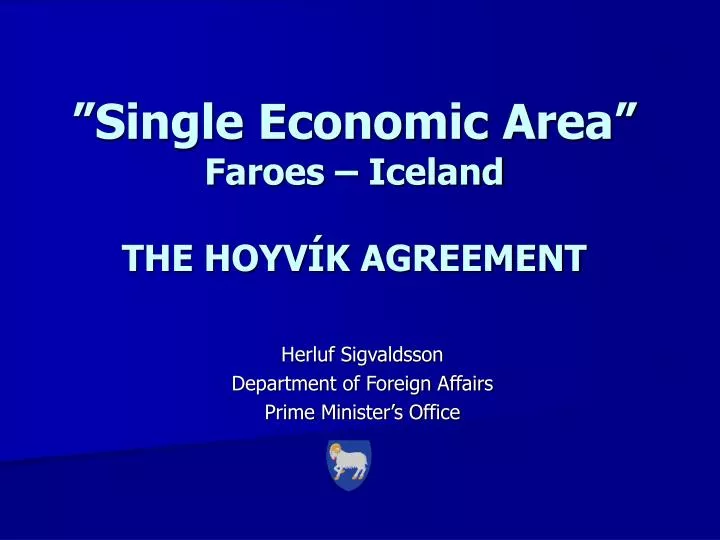 single economic area faroes iceland the hoyv k agreement