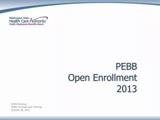 PEBB Open Enrollment 2013