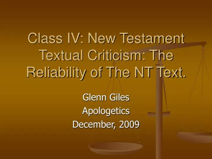 class iv new testament textual criticism the reliability of the nt text