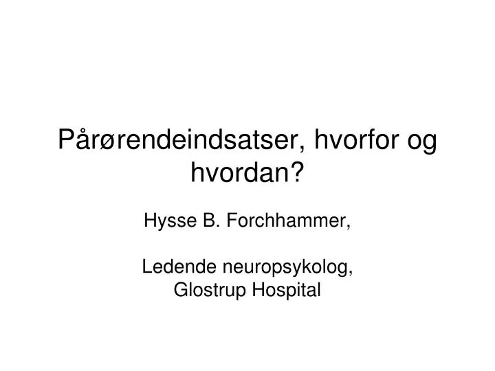 p r rendeindsatser hvorfor og hvordan