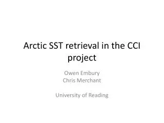 Arctic SST retrieval in the CCI project
