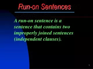 PPT - Run-on Sentences PowerPoint Presentation, free download - ID:5095811