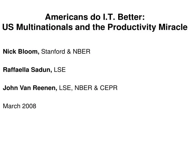 americans do i t better us multinationals and the productivity miracle