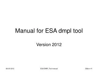 Manual for ESA dmpl tool