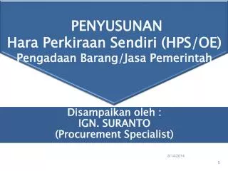 penyusunan hara perkiraan sendiri hps oe pengadaan barang jasa pemerintah