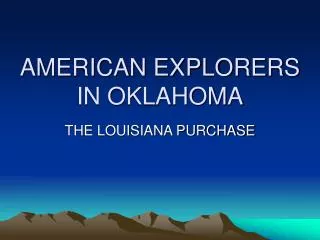 AMERICAN EXPLORERS IN OKLAHOMA