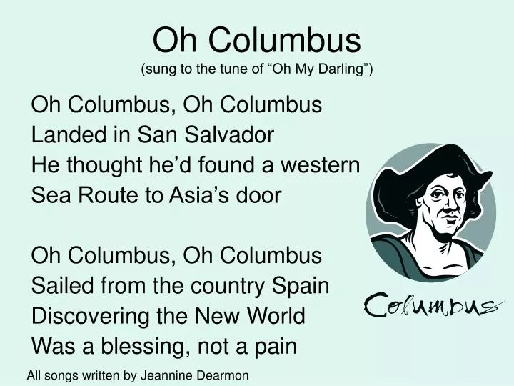 oh columbus sung to the tune of oh my darling