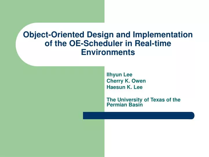 object oriented design and implementation of the oe scheduler in real time environments
