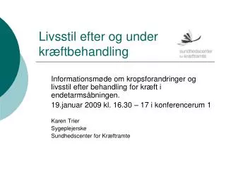 livsstil efter og under kr ftbehandling