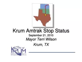 Krum Amtrak Stop Status September 21, 2010