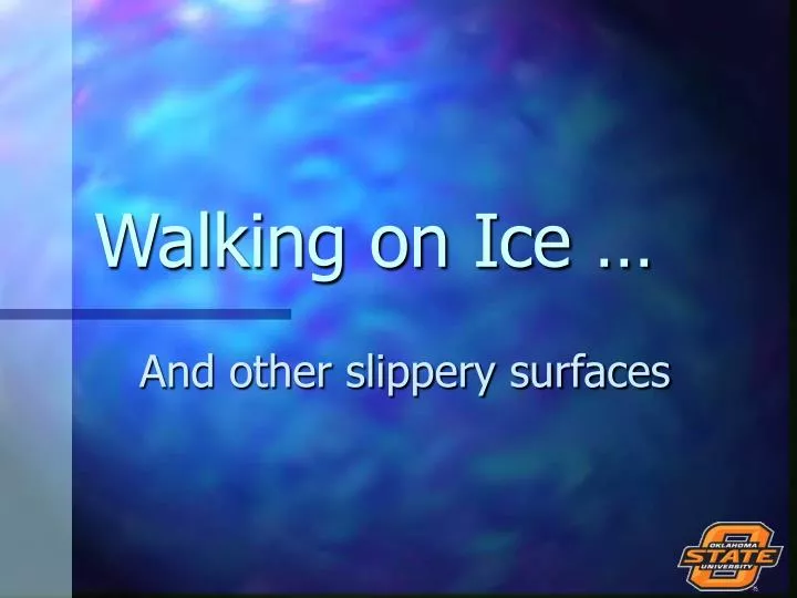 walking on ice