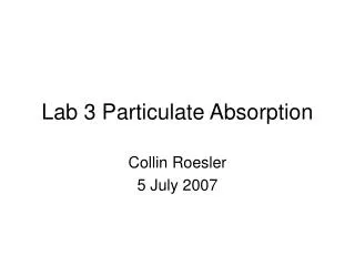 Lab 3 Particulate Absorption