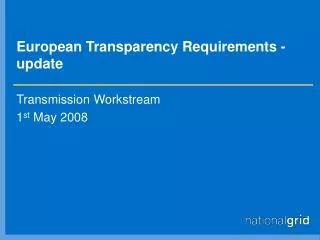 European Transparency Requirements - update