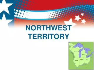 NORTHWEST TERRITORY