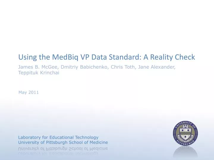 using the medbiq vp data standard a reality check