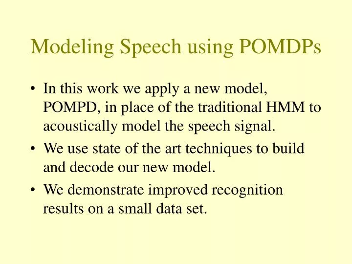 modeling speech using pomdps