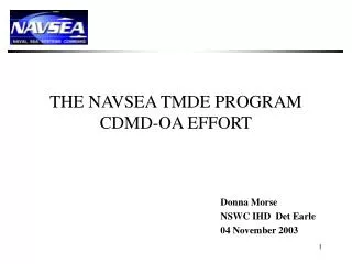 THE NAVSEA TMDE PROGRAM CDMD-OA EFFORT