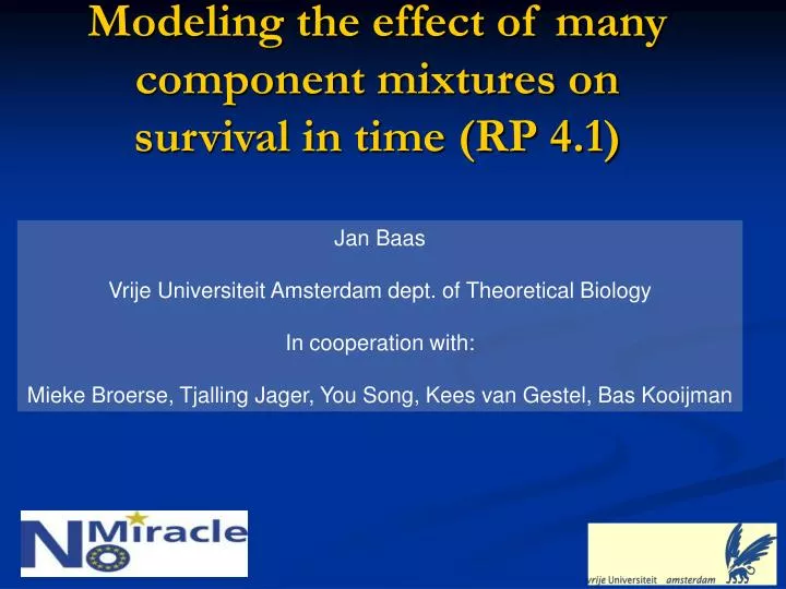 modeling the effect of many component mixtures on survival in time rp 4 1