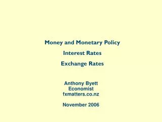 Anthony Byett Economist fxmatters November 2006