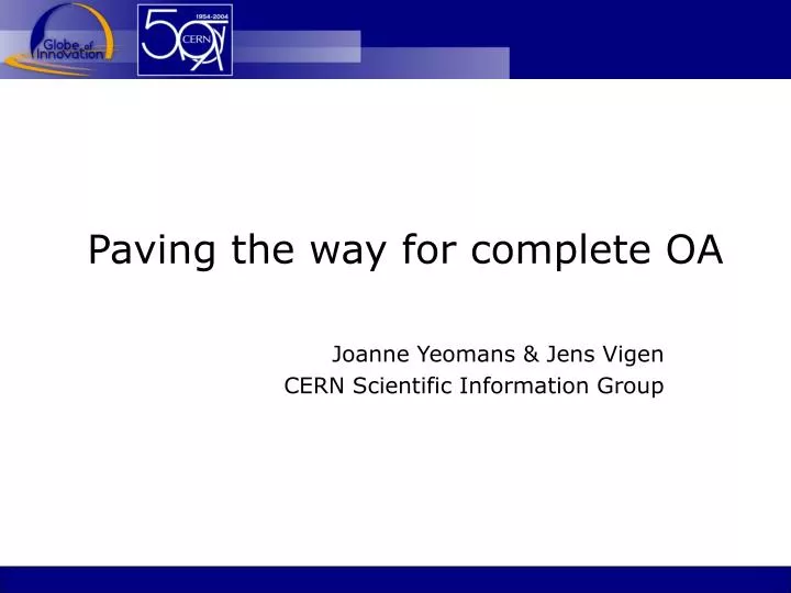 paving the way for complete oa