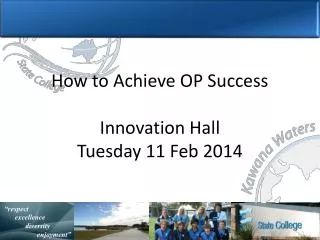 How to Achieve OP Success Innovation Hall Tuesday 11 Feb 2014