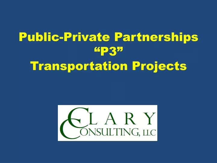 public private partnerships p3 transportation projects