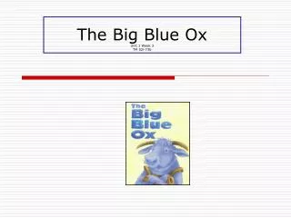 The Big Blue Ox Unit 1 Week 3 TM 52l-73b