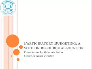 Participatory Budgeting: a vote on resource allocation