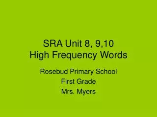 SRA Unit 8, 9,10 High Frequency Words