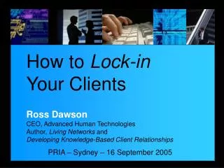 How to Lock-in Your Clients