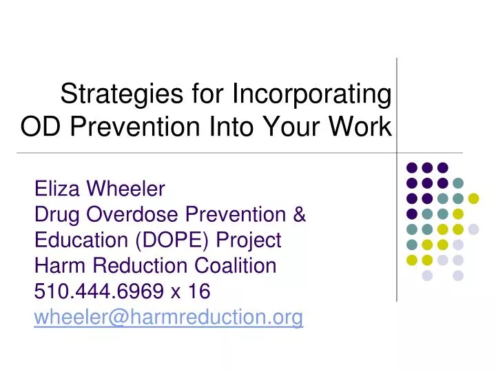 strategies for incorporating od prevention into your work