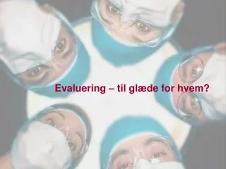 evaluering til gl de for hvem