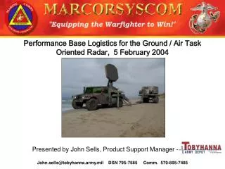 Performance Base Logistics for the Ground / Air Task Oriented Radar , 5 February 2004