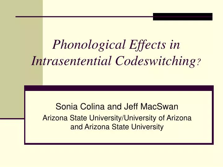 phonological effects in intrasentential codeswitching