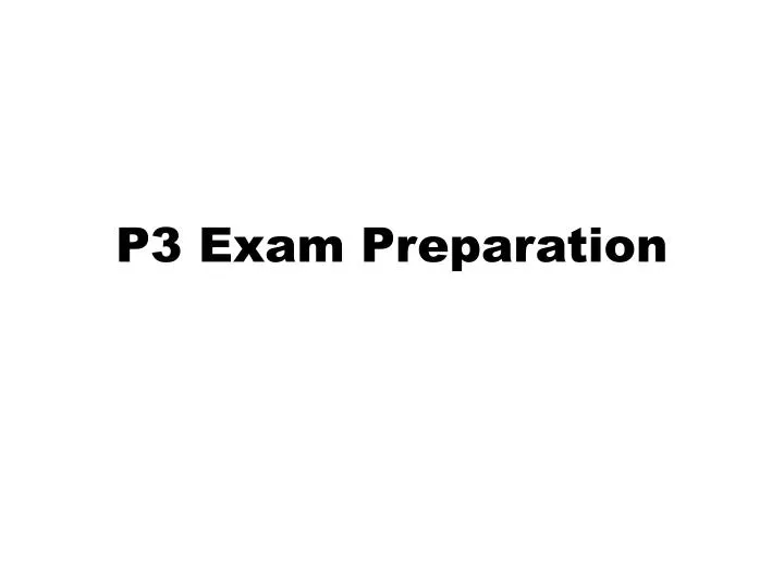 p3 exam preparation