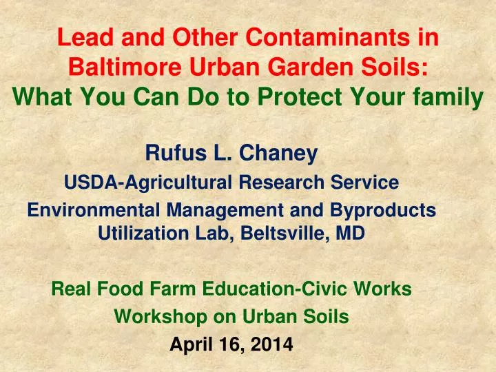 lead and other contaminants in baltimore urban garden soils what you can do to protect your family