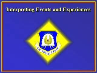 Interpreting Events and Experiences
