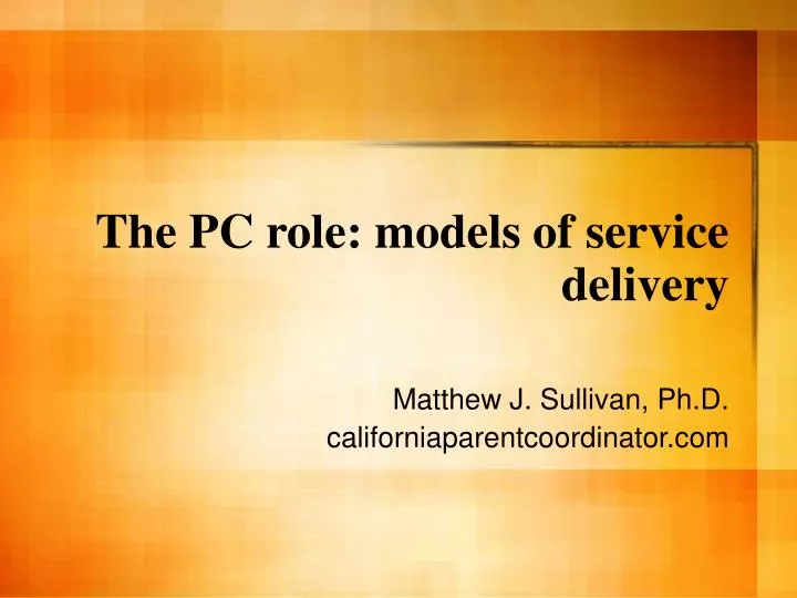 the pc role models of service delivery