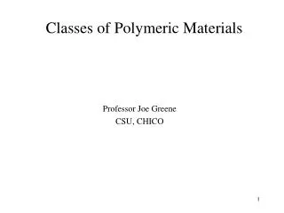 Classes of Polymeric Materials