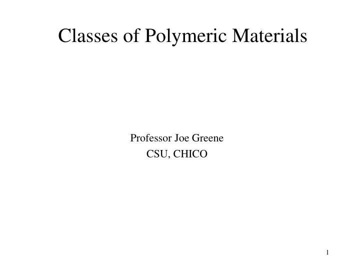 classes of polymeric materials