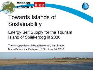 Towards Islands of Sustainability