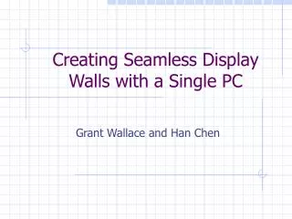 Creating Seamless Display Walls with a Single PC