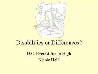 Disabilities or Differences?