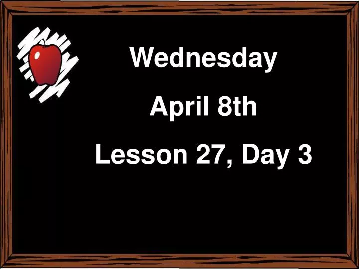 monday february 17 th lesson 22 day 1