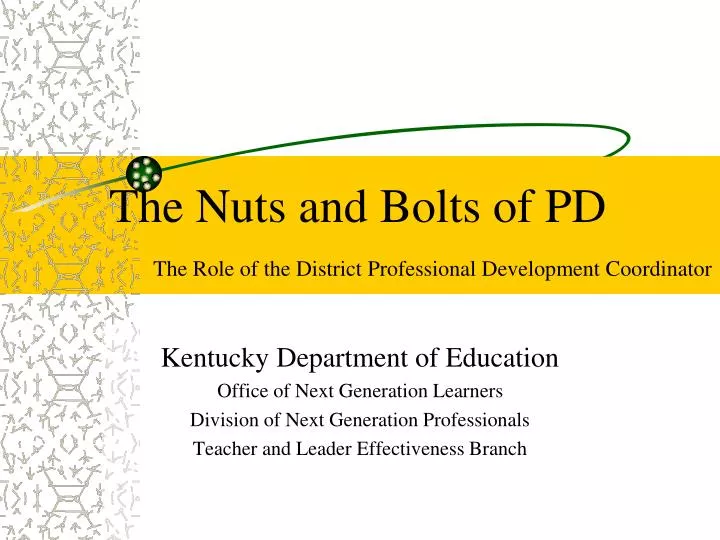 the nuts and bolts of pd the role of the district professional development coordinator