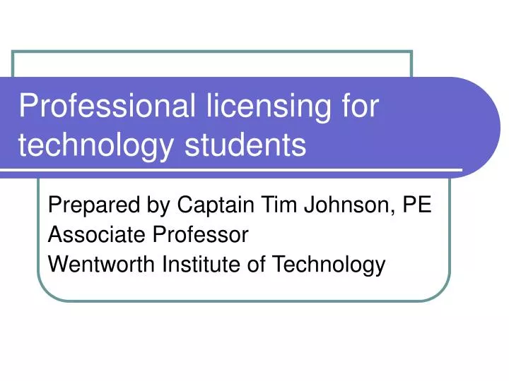 professional licensing for technology students