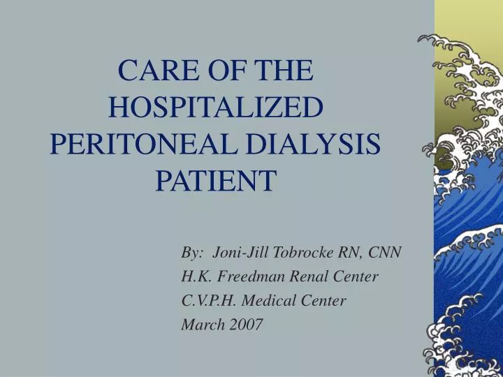 care of the hospitalized peritoneal dialysis patient