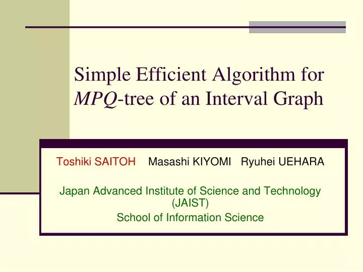 simple efficient algorithm for mpq tree of an interval graph