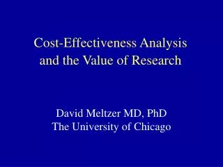 Cost-Effectiveness Analysis and the Value of Research