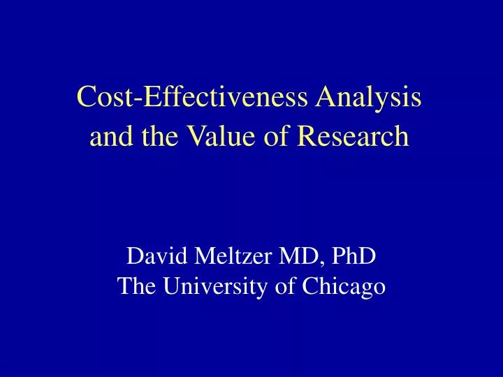 cost effectiveness analysis and the value of research